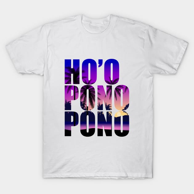 Ho'oponopono- The Hawaiian Mantra of Love and Forgiveness T-Shirt by Joaddo